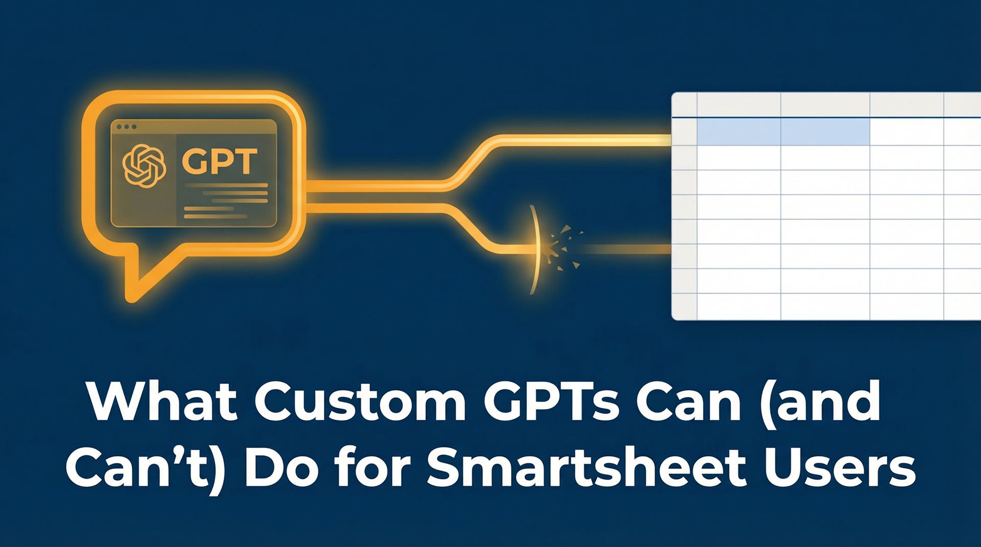 What Custom GPTs Can (and Can't) Do for Smartsheet Users