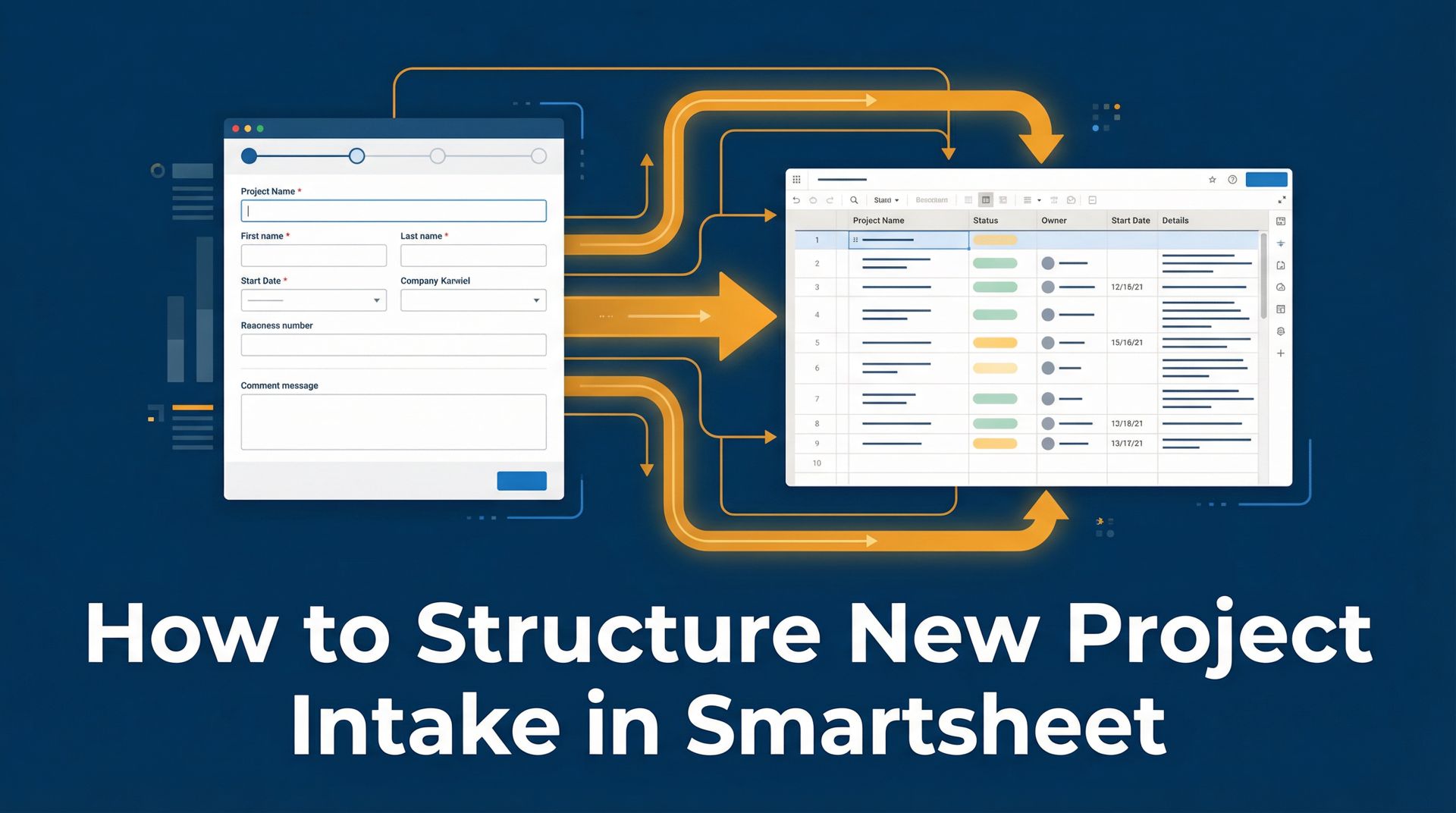 How Internal Leaders Should Structure New Project Intake in Smartsheet
